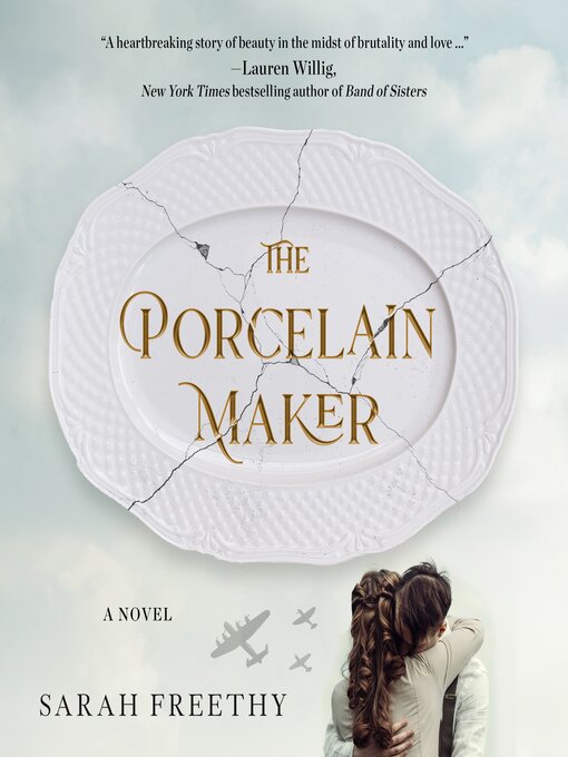 Title details for The Porcelain Maker by Sarah Freethy - Available